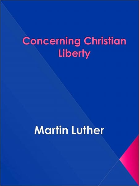Concerning Christian Liberty