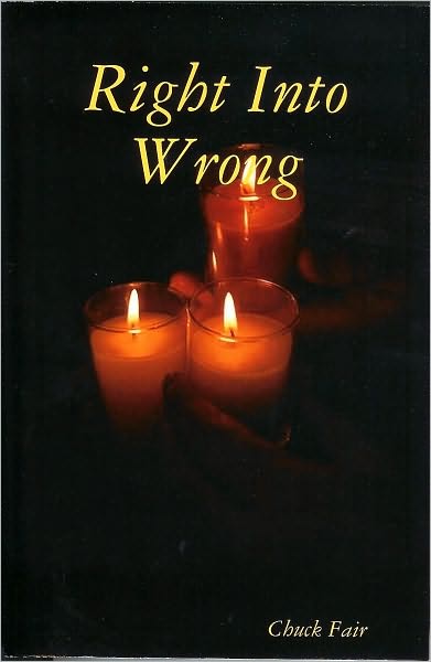Right Into Wrong