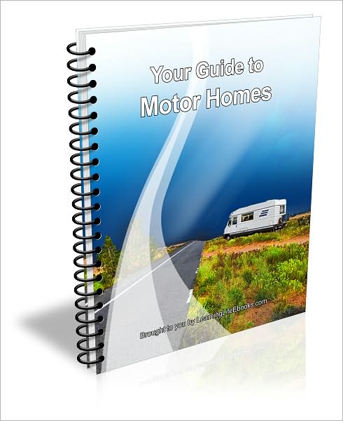 Your Guide to Motor Homes