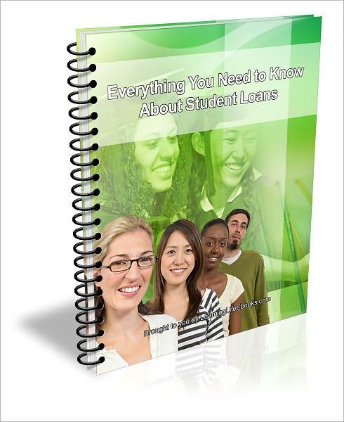 Everything You Need to Know About Student Loans