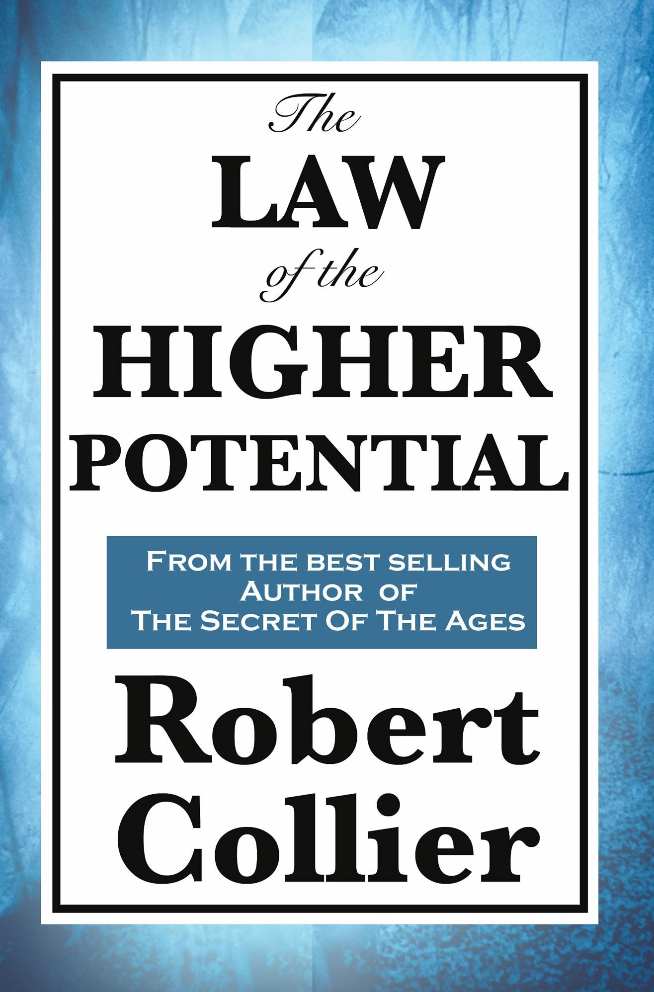 The Law of Higher Potential