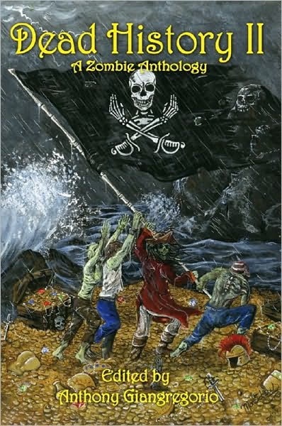 Dead History 2: A Zombie Anthology