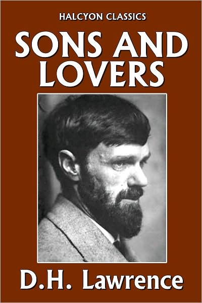 Sons and Lovers by D. H. Lawrence
