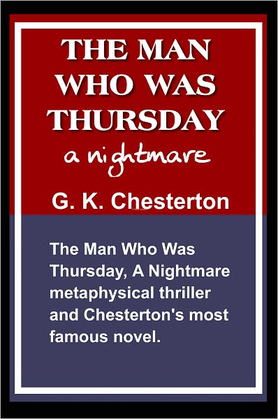 The Man Who Was Thursday: A Nightmare
