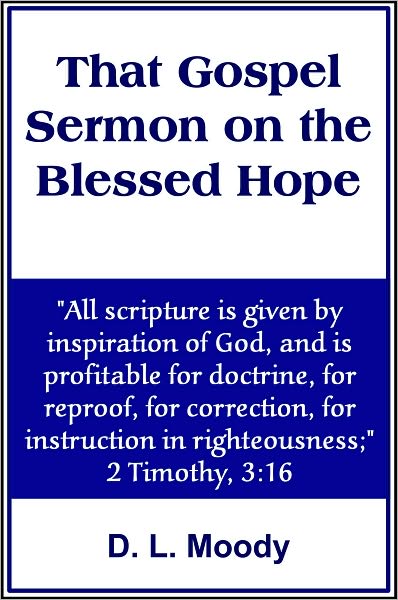 That Gospel Sermon on the Blessed Hope