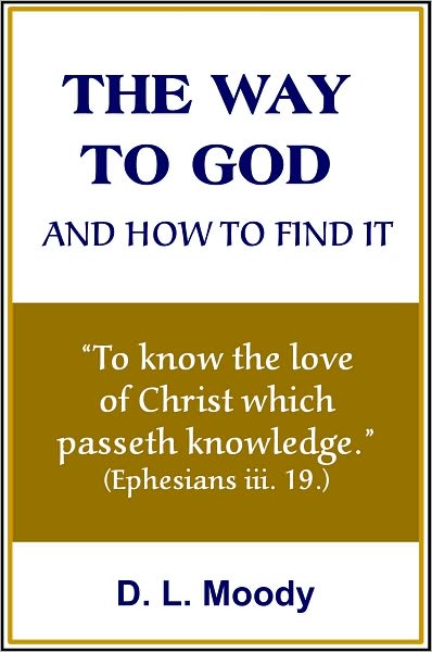 The Way to God and How to Find It