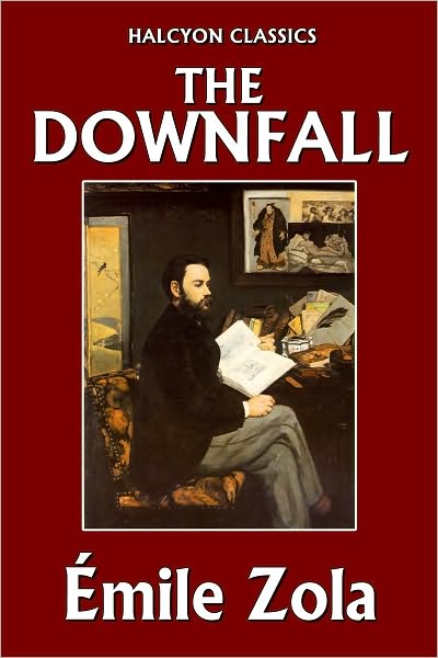 The Downfall by &Eacute;mile Zola