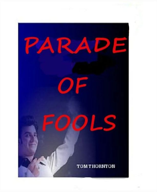 PARADE OF FOOLS