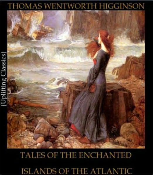 TALES OF THE ENCHANTED ISLANDS OF THE ATLANTIC