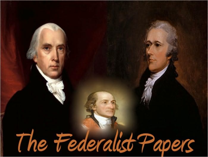 The Federalist Papers