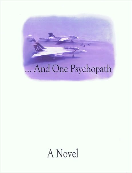 ... and one psychopath