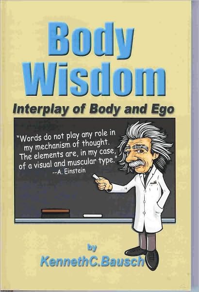 Body Wisdom - Interplay of Body and Ego