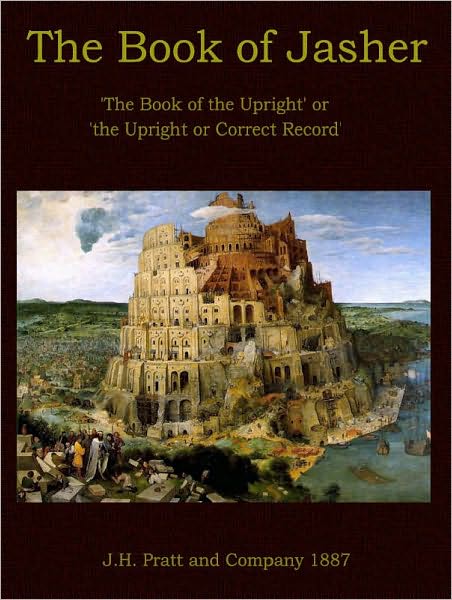 The Book of Jasher or "Book of the Upright"