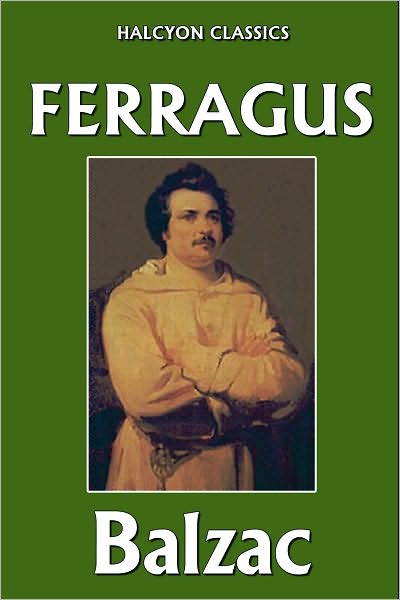 Ferragus by Honor&eacute; de Balzac
