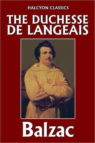 The Duchesse de Langeais by Honor&eacute; de Balzac