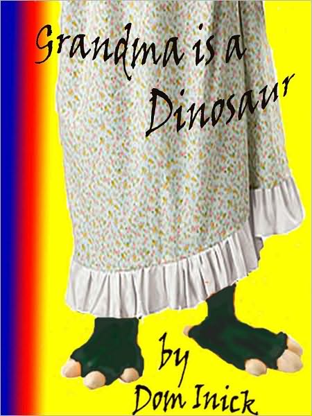 Grandma is a Dinosaur