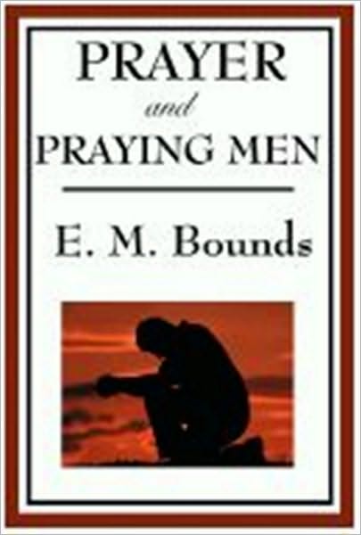 Prayer and Praying Men