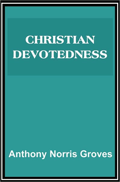 Christian Devotedness