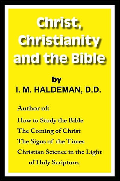 Christ, Christianity and the Bible