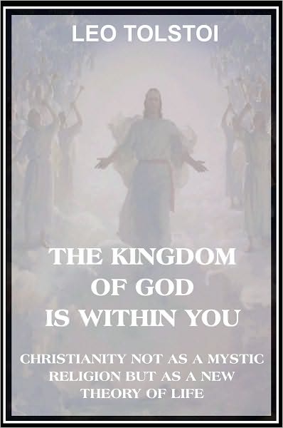 The Kingdom of God Is Within You