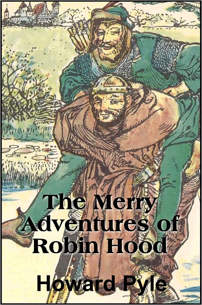 The Merry Adventures of Robin Hood