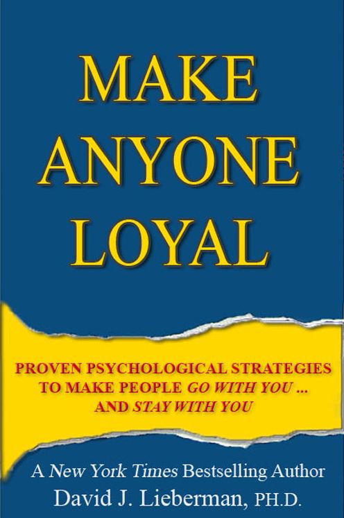 Make Anyone Loyal