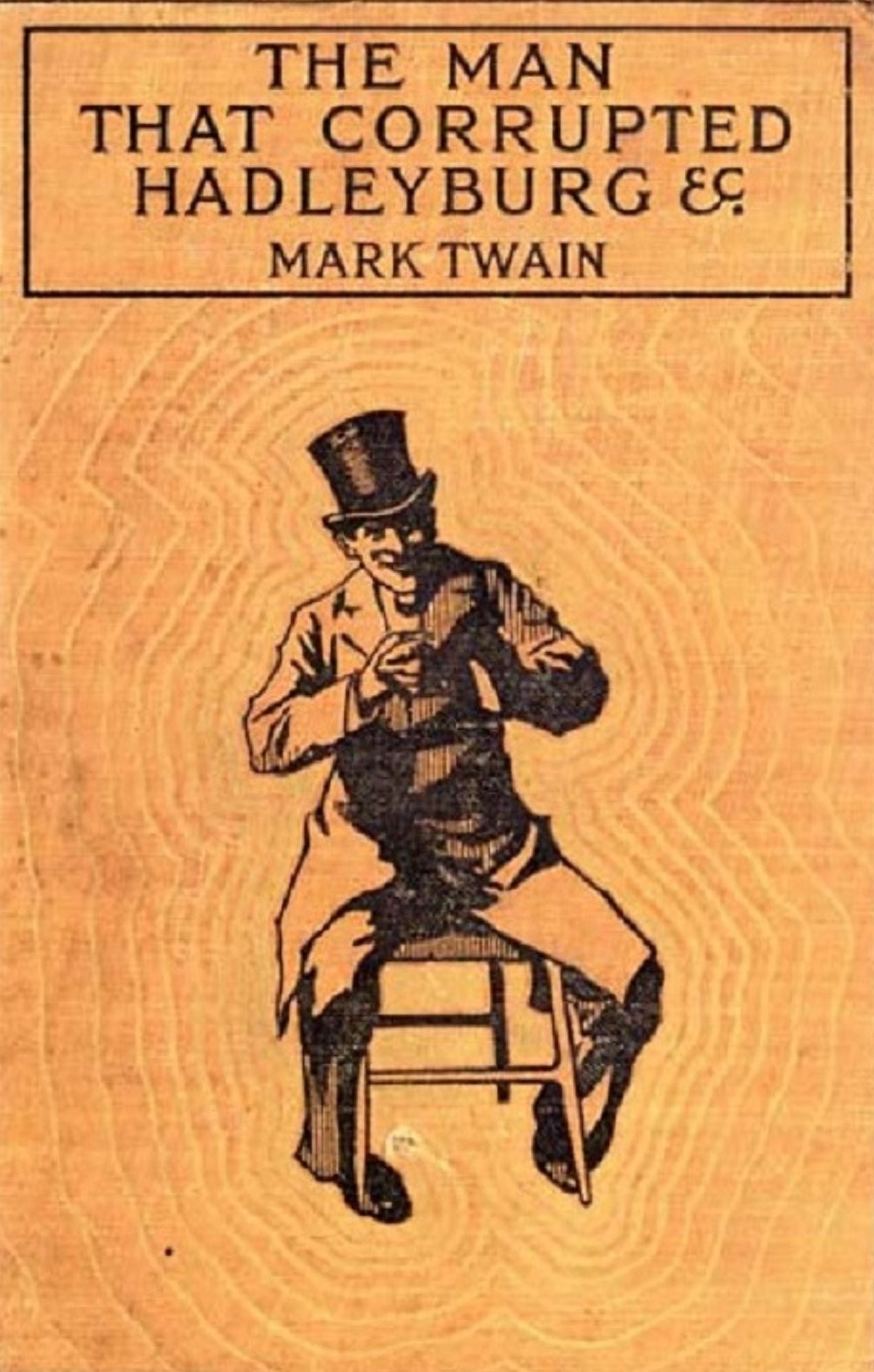 The Man That Corrupted Hadleyburg