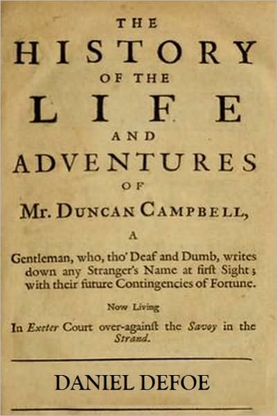 THE HISTORY OF the LIFE AND SURPRISING ADVENTURES OF MR. DUNCAN CAMPBELL
