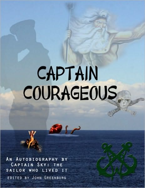 Captain Courageous: My True Story