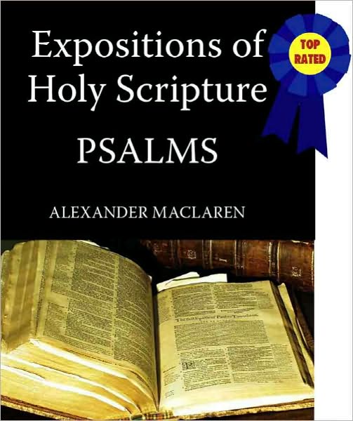 Expositions of Holy Scripture-The Book Of Psalms