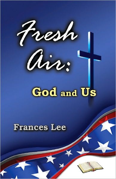 Fresh Air: God and Us