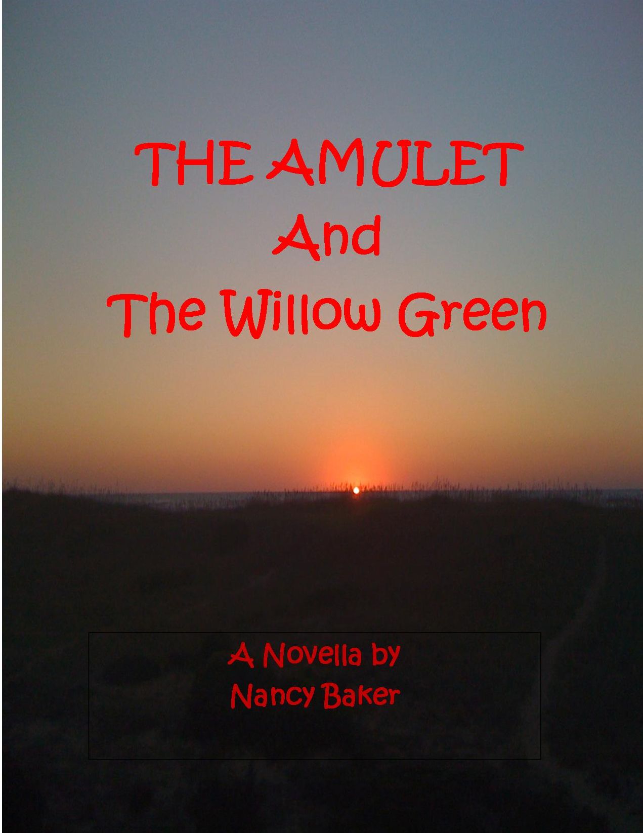 The Amulet and The Willow Green