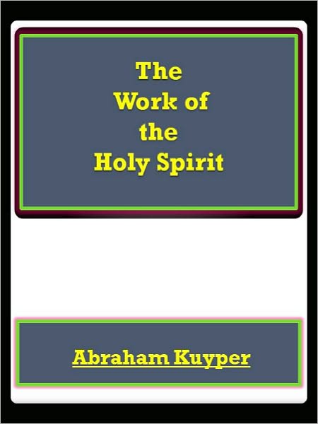The Work of the Holy Spirit