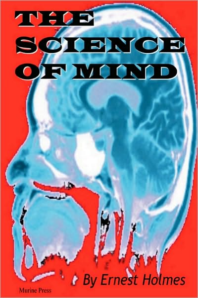 THE SCIENCE OF MIND
