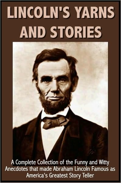 Lincoln's Yarns and Stories