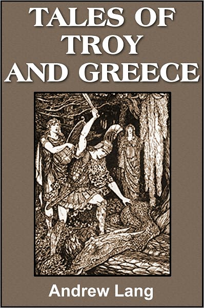 Tales of Troy and Greece