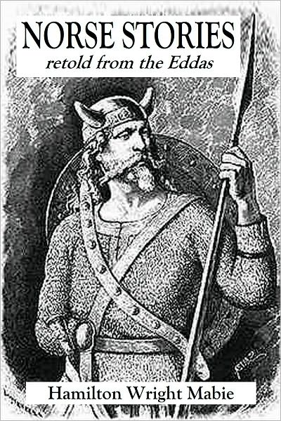 NORSE STORIES - retold from the Eddas