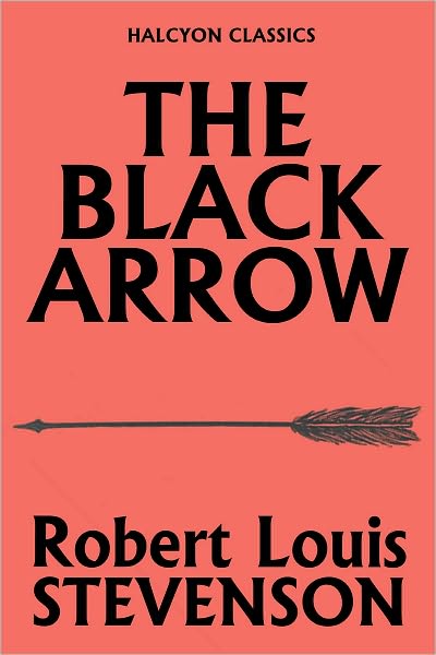 The Black Arrow by Robert Louis Stevenson