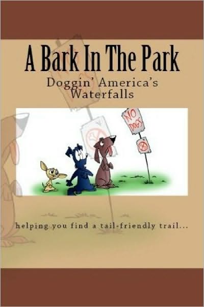 A Bark In The Park-Doggin' America's Waterfalls