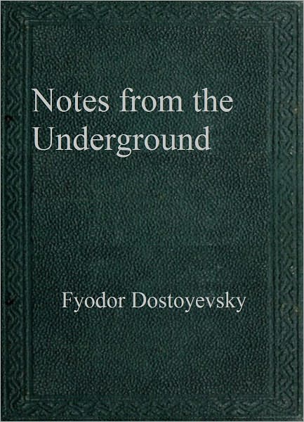 Notes From The Underground