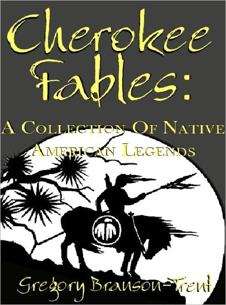 Cherokee Fables