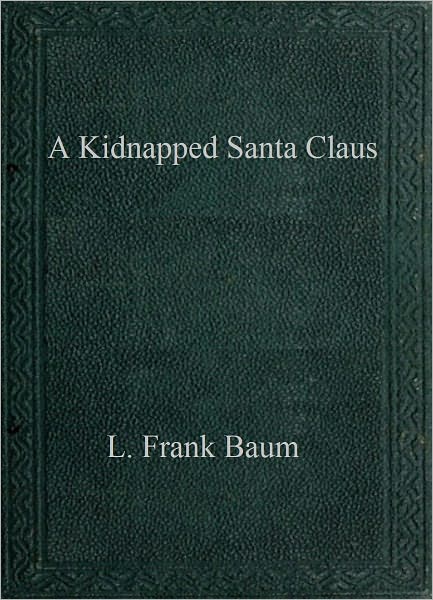 A Kidnapped Santa Claus
