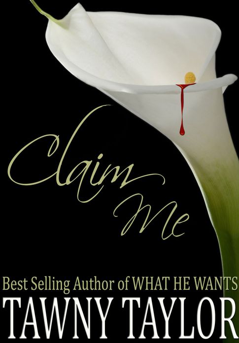Claim Me (An Erotic Romance Novel)