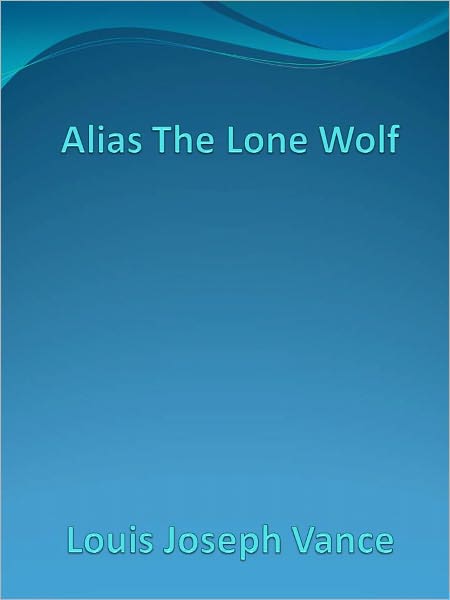 Alias The Lone Wolf