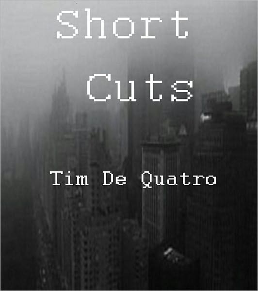 Short Cuts