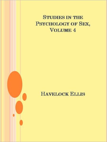 Studies in the Psychology of Sex, Volume 4