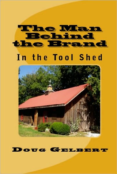 The Man Behind The Brand - In the Tool Shed