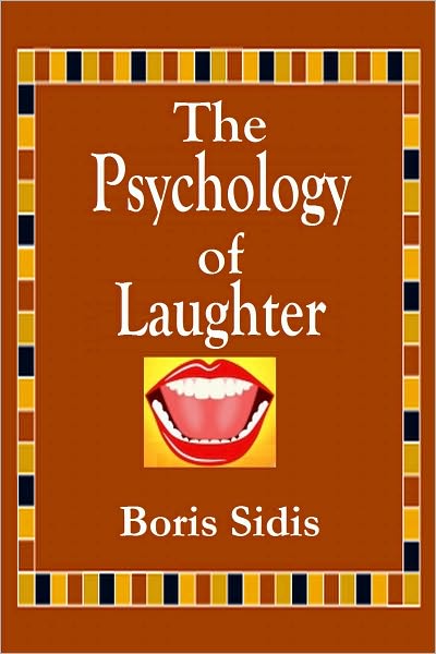 The Psychology of Laughter