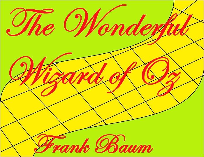 The Wonderful Wizard of Oz