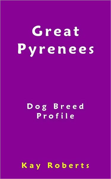 Great Pyrenees Dog Breed Profile